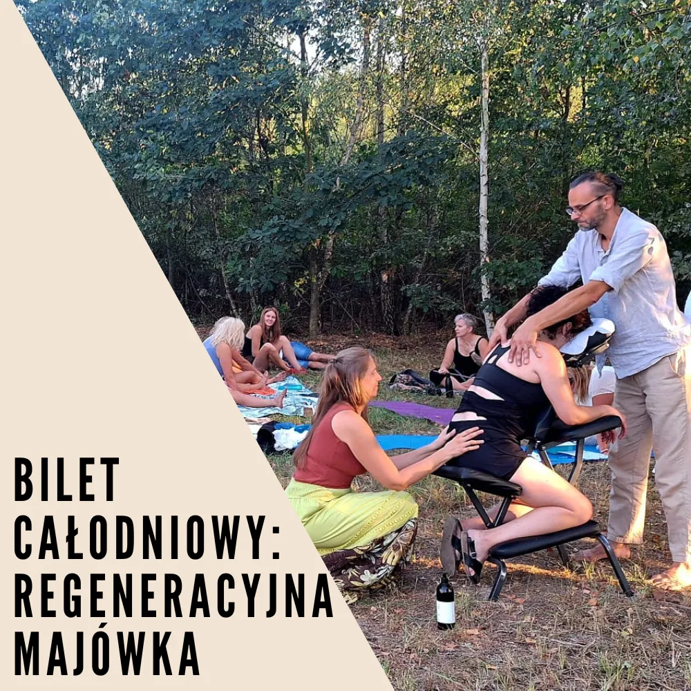 Bilet całodniowy – Regeneracyjna Majówka - obrazek 2