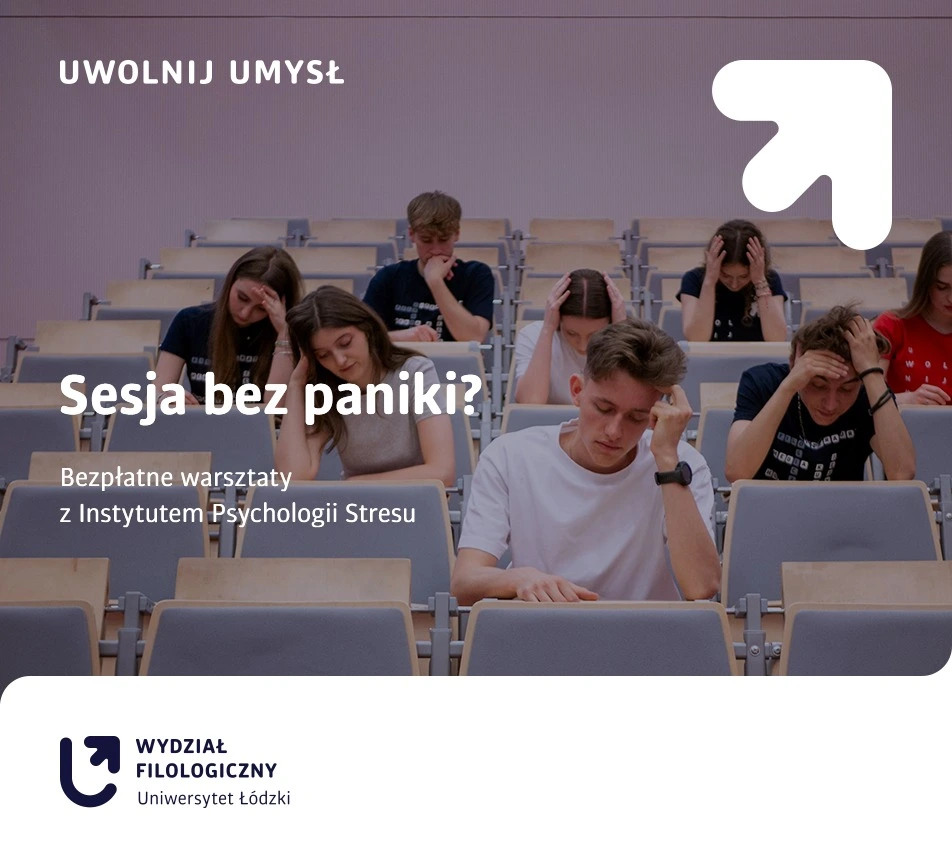 Sesja bez paniki na UŁ.