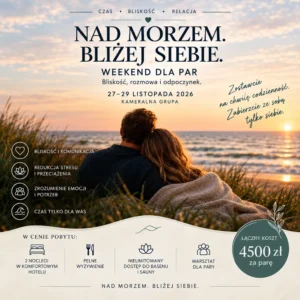 NAD MORZEM. BLIŻEJ SIEBIE.